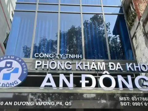 Bộ Y tế đề nghị làm rõ Phòng khám đa khoa An Đông ở TP.HCM